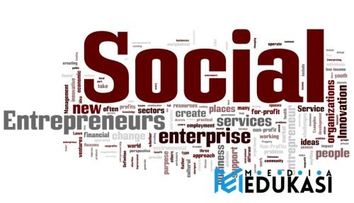 Mengenal Konsep Social Entrepreneurship: Bisnis yang Bermanfaat Sosial
